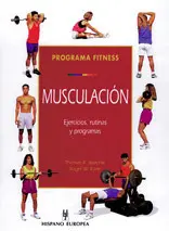 MUSCULACION PROGRAMA FITNESS. EJERCICIOS, RUTINAS Y PROGRAMAS