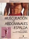 MUSCULACION DE ABDOMINALES Y ESPALDA. 165 EJERCICIOS PARA TONIFICAR