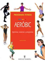 AERÓBIC PROGRAMA FITNESS EJERCICIOS, SESIONES Y PROGRAMAS