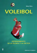 VOLEIBOL ENTRENAMIENTO DE LA TÉCNICA Y LA TÁCTICA