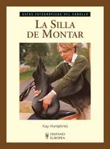 LA SILLA DE MONTAR. GUÍAS FOTOGRÁFICAS DEL CABALLO