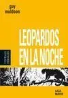 LEOPARDOS EN LA NOCHE