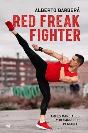 RED FREAK FIGHTER: ARTES MARCIALES Y DESARROLLO PERSONAL