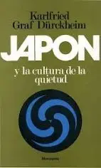 JAPON Y LA CULTURA DE LA QUIETUD