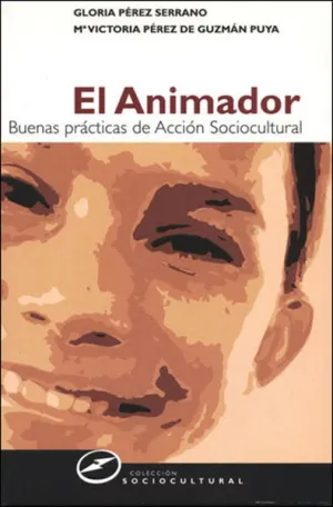 EL ANIMADOR, BUENAS PRÁCTICAS DE ACCIÓN SOCIOCULTURAL