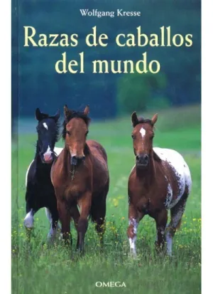 RAZAS DE CABALLOS DEL MUNDO