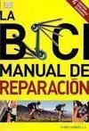 LA BICI. MANUAL DE REPARACIÓN