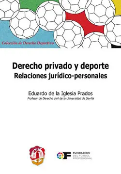 DERECHO PRIVADO Y DEPORTE, RELACIONES JURÍDICO-PERSONALES