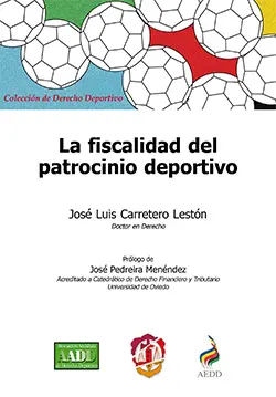 LA FISCALIDAD DEL PATROCINIO DEPORTIVO LA FISCALIDAD DEL PATROCINIO DEPORTIVO