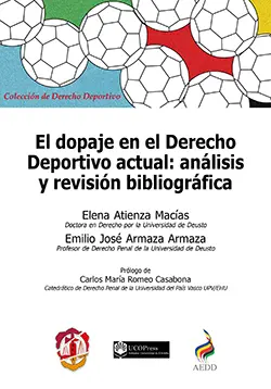 EL DOPAJE EN EL DERECHO DEPORTIVO ACTUAL. ANÁLISIS Y REVISIÓN BIBLIOGRÁFICA