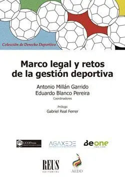 MARCO LEGAL Y RETOS DE LA GESTIÓN DEPORTIVA