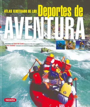 DEPORTES DE AVENTURA. ATLAS ILUSTRADO