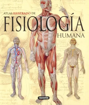 ATLAS ILUSTRADO DE LA FISIOLOGÍA HUMANA