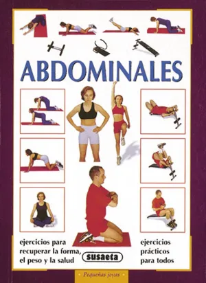 ABDOMINALES EJERCICIOS PARA RECUPERAR LA FORMA, EL PESO Y LA SALUD