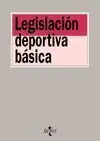 LEGISLACIÓN DEPORTIVA BÁSICA