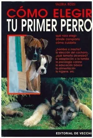 COMO ELEGIR TU PRIMER PERRO