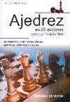 AJEDREZ EN 20 LECCIONES PARA PRINCIPIANTES