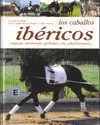 LOS CABALLOS IBÉRICOS