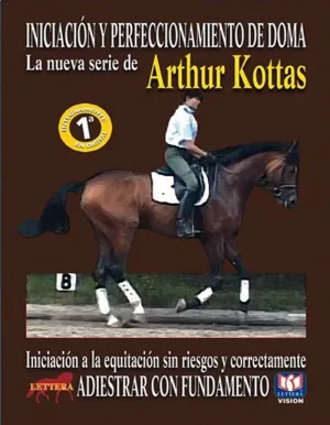 INICIACIÓN Y PERFECCIONAMIENTO DE DOMA. ADIESTRAR CON FUNDAMENTO DVD