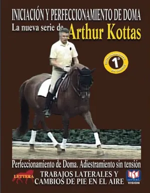 INICIACIÓN Y PERFECCIONAMIENTO DE DOMA. TRABAJOS LATERALES Y CAMBIO DE