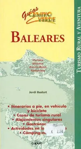 BALEARES. GUIAS CAMINO VERDE BALEARES. GUIAS CAMINO VERDE