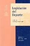 LEGISLACIÓN DEL DEPORTE. TEXTOS LEGALES B.O.E. 3º EDICION