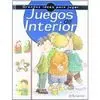 JUEGOS DE INTERIOR GRANDES IDEAS PARA JUGAR JUEGOS DE INTERIOR GRANDES IDEAS PARA JUGAR