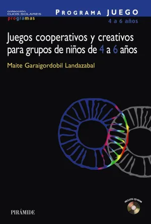 JUEGOS COOPERATIVOS PARA GRUPOS DE NIÑOS DE 4 A 6 AÑOS.