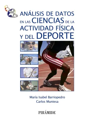 ANÁLISIS DE DATOS EN LAS CIENCIAS DE LA ACTIVIDAD FÍSICA Y DEL DEPORTE