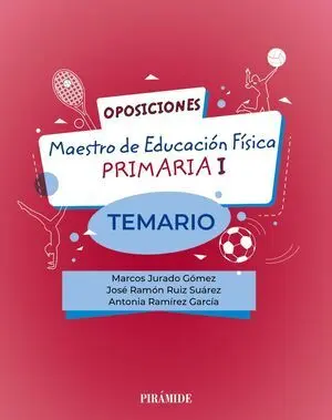 OPOSICIONES. MAESTRO DE EDUCACIÓN FÍSICA EN EDUCACIÓN PRIMARIA I