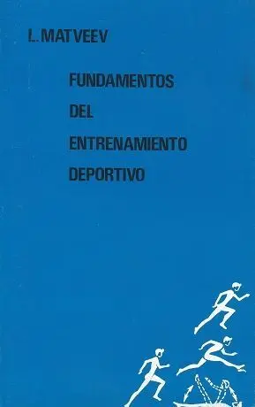 FUNDAMENTOS DEL ENTRENAMIENTO DEPORTIVO