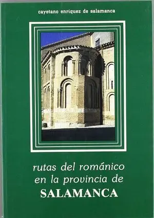 RUTAS DEL ROMANICO EN LA PROVINCIA DE SALAMANCA