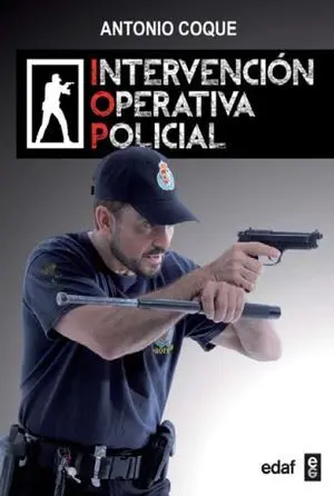 INTERVENCIÓN OPERATIVA POLICIAL