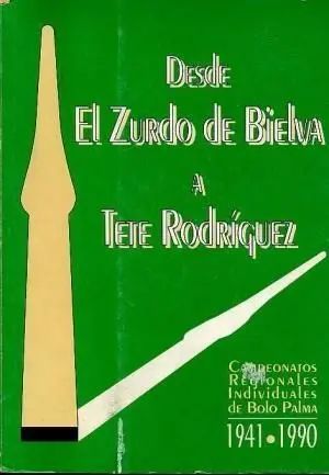 DESDE EL ZURDO DE BIELVA A TETE RODRIGUEZ