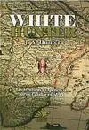 WHITE HUNTER, LAS AVENTURAS Y EXPERIENCIAS DE UN CAZADOR PROFESIONAL E