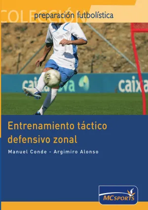 ENTRENAMIENTO TÁCTICO DEFENSIVO ZONAL