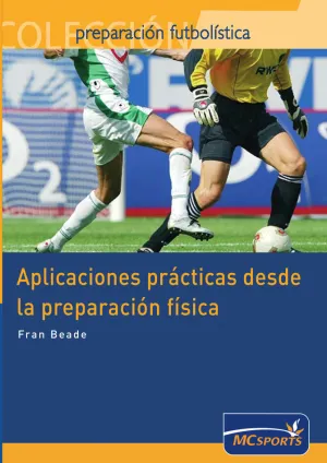 APLICACIONES PRÁCTICAS DESDE LA PREPARACIÓN FÍSICA