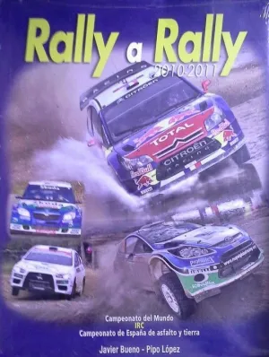 RALLY A RALLY 2010-2011. CAMPEONATO DEL MUNDO IRC. CAMPEONATO DE ESPAÑA DE ASFALTO Y TIERRA