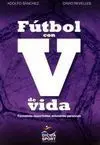 FÚTBOL CON 'V' DE VIDA