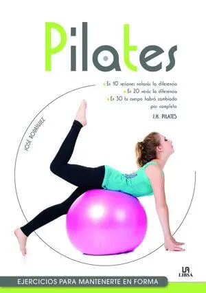 PILATES. EJERCICIOS PARA MANTENERSE EN FORMA