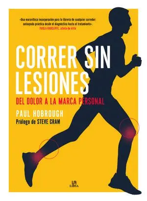 CORRER SIN LESIONES, DEL DOLOR A LA MARCA PERSONAL