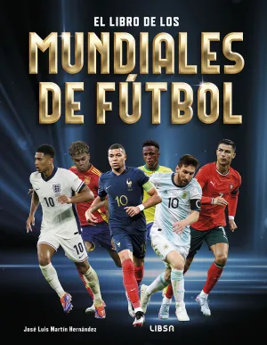 EL LIBRO DE LOS MUNDIALES DE FÚTBOL
