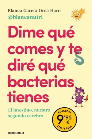DIME QUÉ COMES Y TE DIRÉ QUÉ BACTERIAS TIENES (CAMPAÑA DE VERANO EDICIÓN LIMITADA)