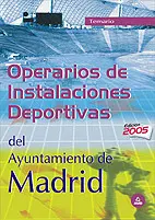 OPERARIOS DE INSTALACIONES DEPORTIVAS DEL AYUNTAMIENTO DE MADRID
