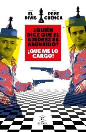 ¿QUIÉN DICE QUE EL AJEDREZ ES ABURRIDO? ¡QUE ME LO CARGO!