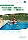 PREVENCIÓN DE ACCIDENTES EN INSTALACIONES ACUÁTICAS. CERTIFICADO DE PROFESIONALIDAD SOCORRISMO EN INSTALACIONES ACUÁTICAS. FAMILIA PROFESIONAL ACTIVIDADES FÍSICAS Y DEPORTIVAS