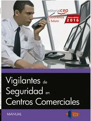 MANUAL. VIGILANTES DE SEGURIDAD EN CENTROS COMERCIALES