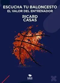 ESCUCHA TU BALONCESTO: EL VALOR DEL ENTRENADOR