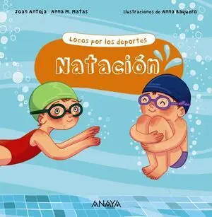 NATACIÓN. LOCOS POR LOS DEPORTES