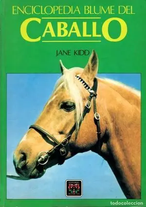 ENCICLOPEDIA BLUME DEL CABALLO